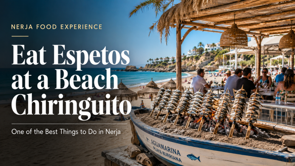 Eat espetos at a beach chiringuito in Nerja with grilled sardines, beach tables and Mediterranean sea views