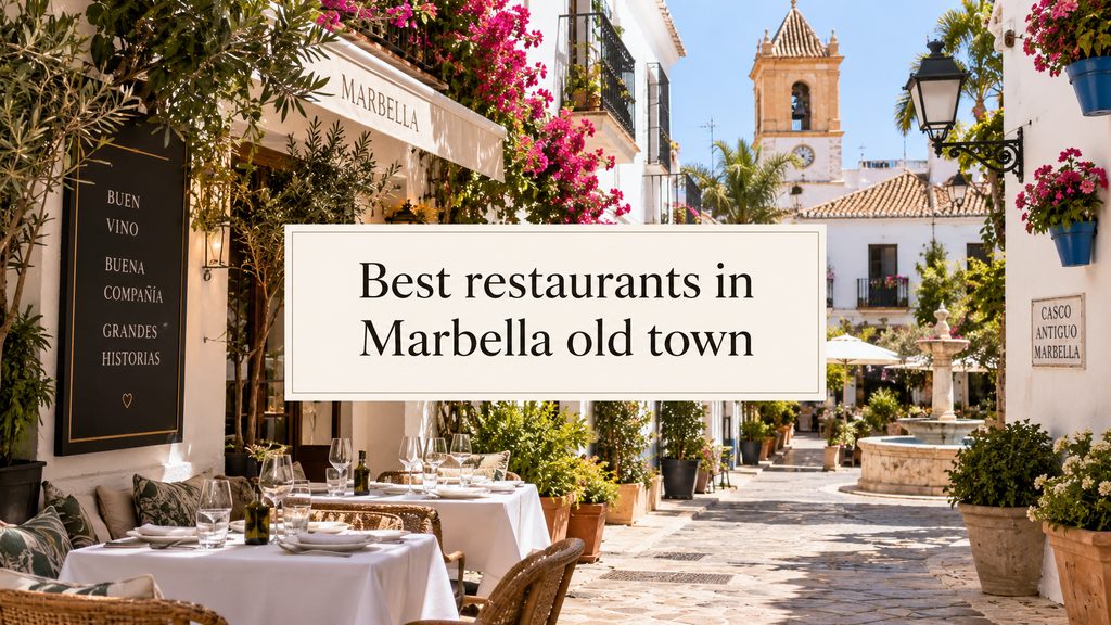 Best restaurants in Marbella old town